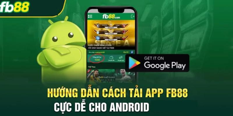 Hướng dẫn tải app nhanh chóng cho máy Android