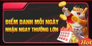 Đăng nhập điểm danh nhận ngay thưởng khủng